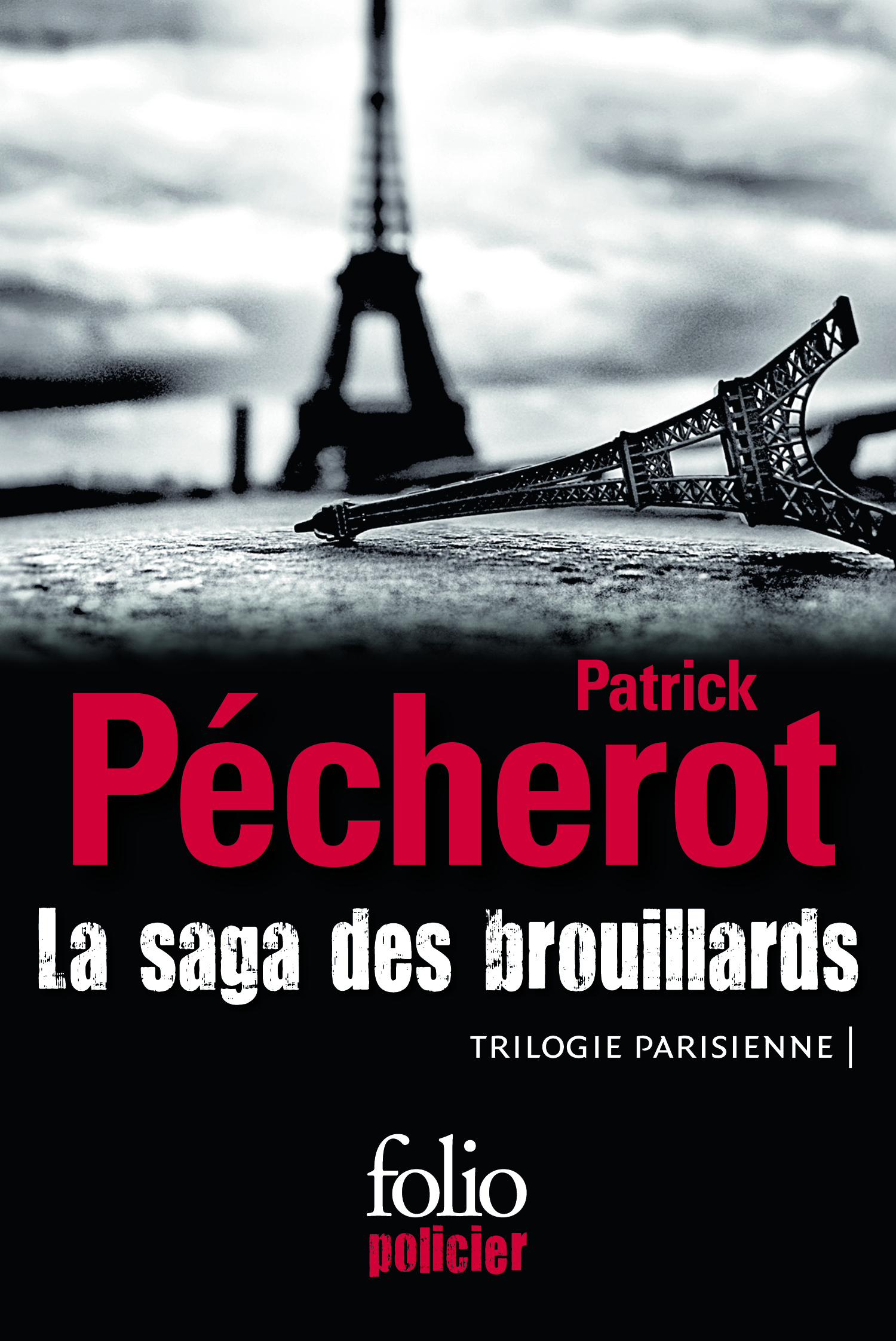 SAGA DES BROUILLARDS (TRILOGIE PARISIENNE)