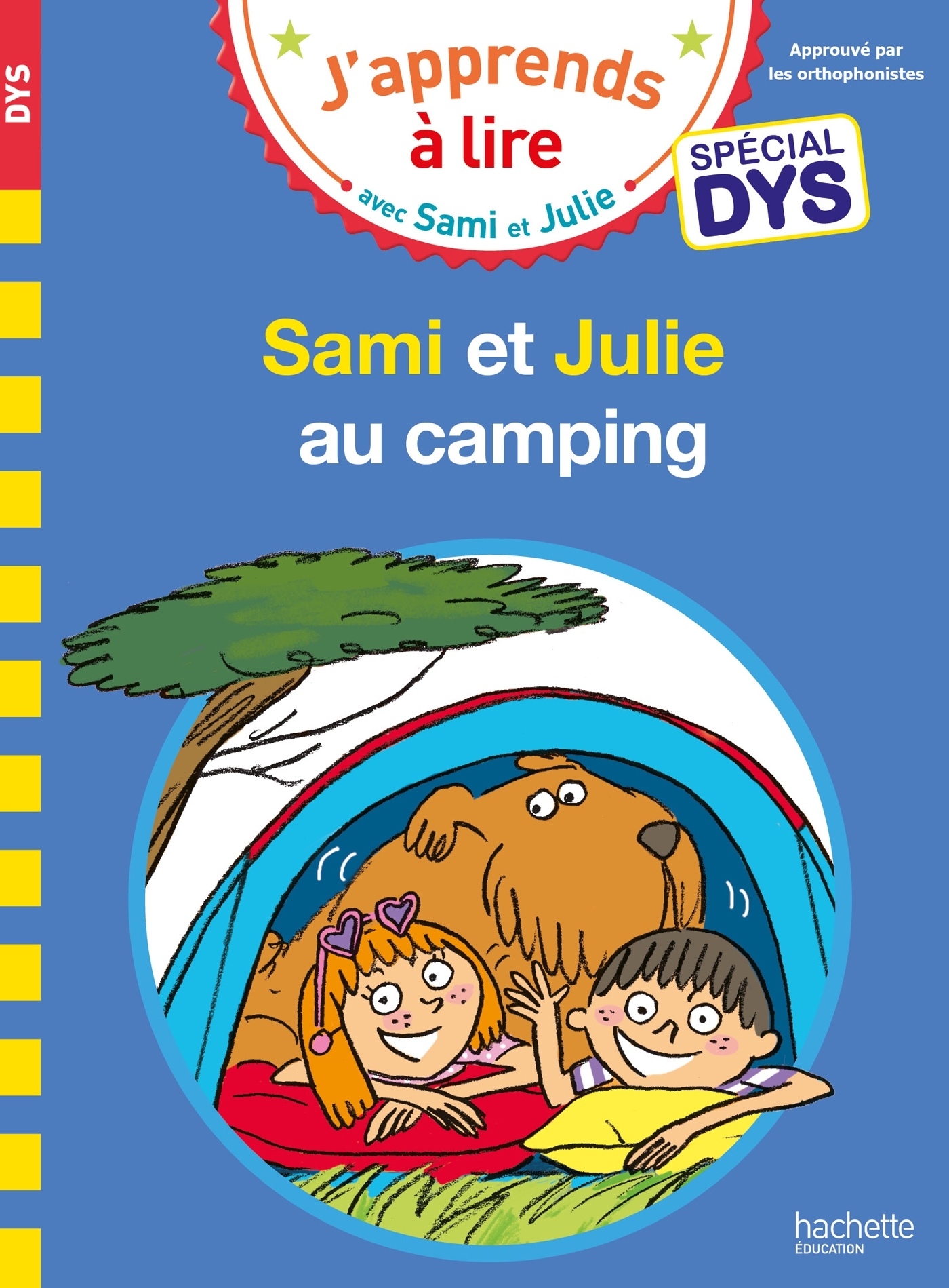 SAMI ET JULIE- SPECIAL DYS (DYSLEXIE) SAMI ET JULIE AU CAMPING