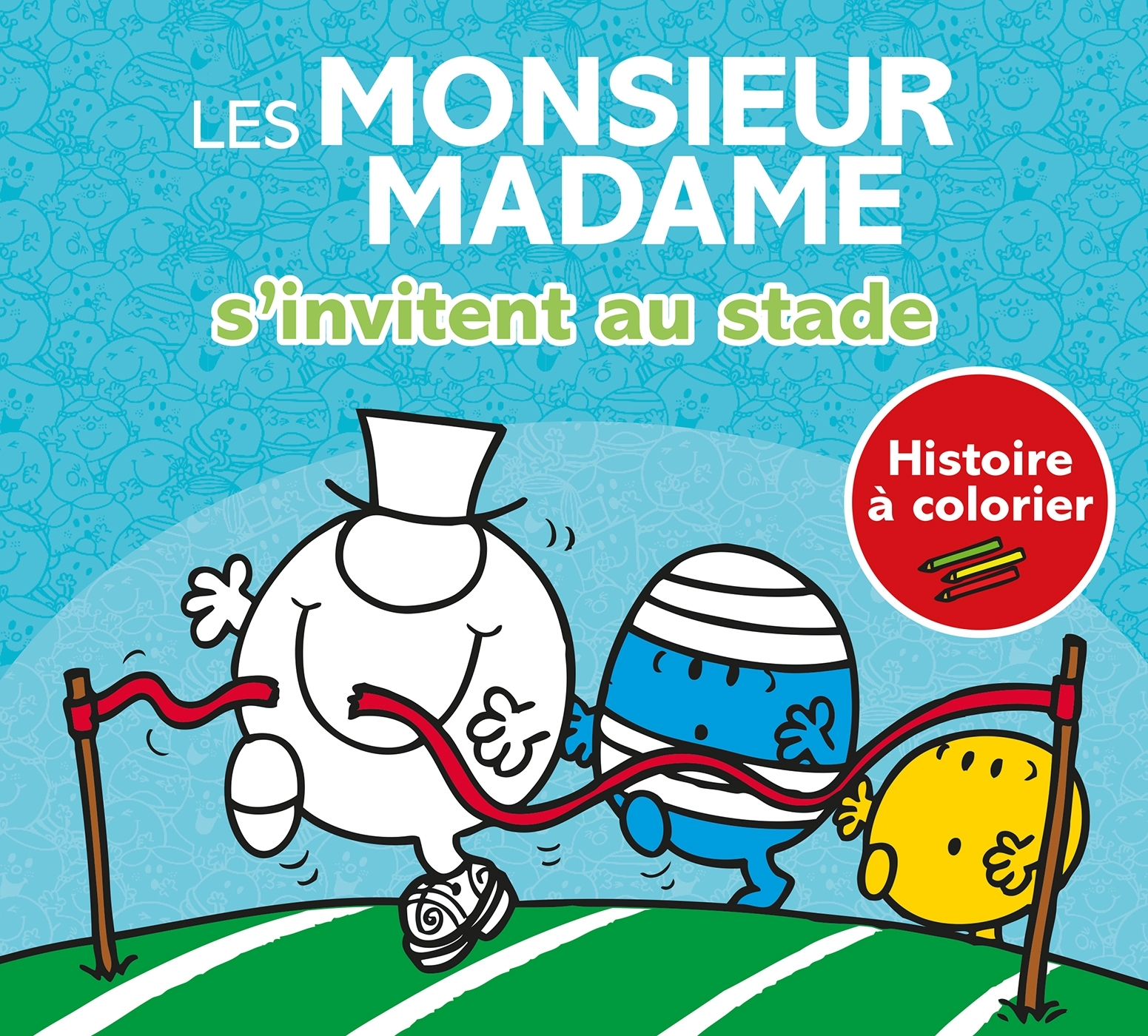 MONSIEUR MADAME S´INVITENT AU STADE - HISTOIRE A COLORIER