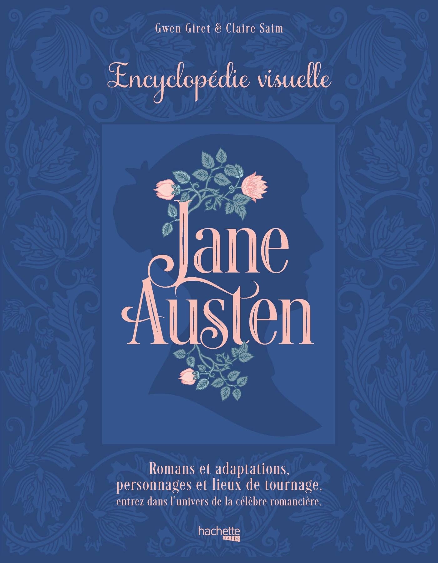 JANE AUSTEN - L´ENCYCLOPEDIE VISUELLE