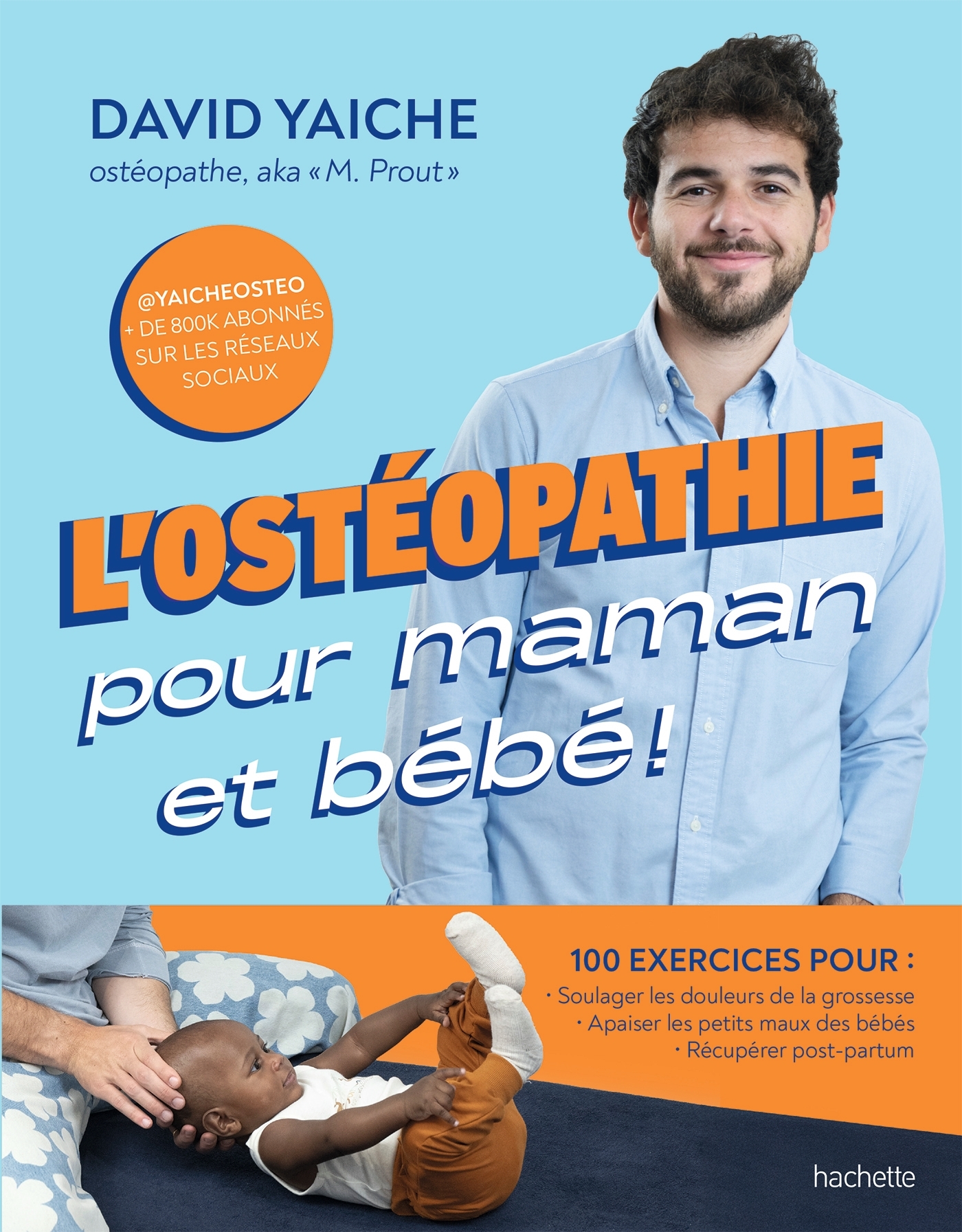 L´OSTEOPATHIE POUR MAMAN ET BEBE !