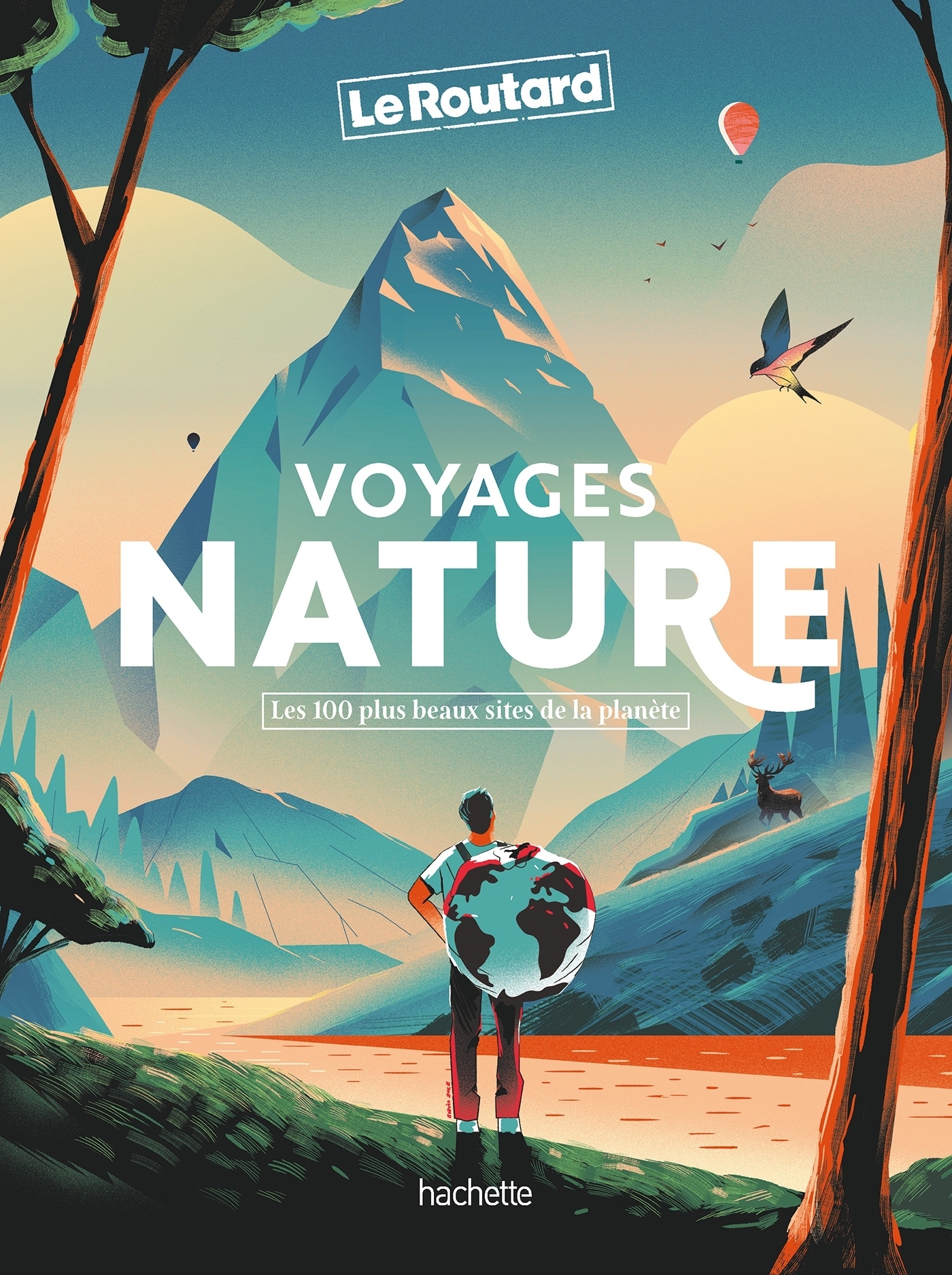 VOYAGES NATURE - LES 100 PLUS BEAUX SITES DE LA PLANETE