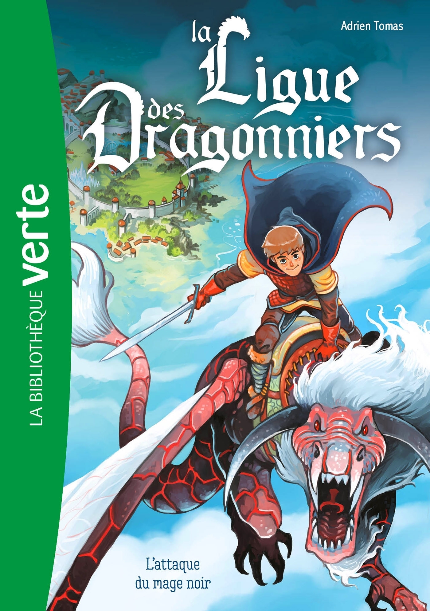 LIGUE DES DRAGONNIERS - T01 - LA LIGUE DES DRAGONNIERS 01 - L´ATTAQUE DU MAGE NOIR