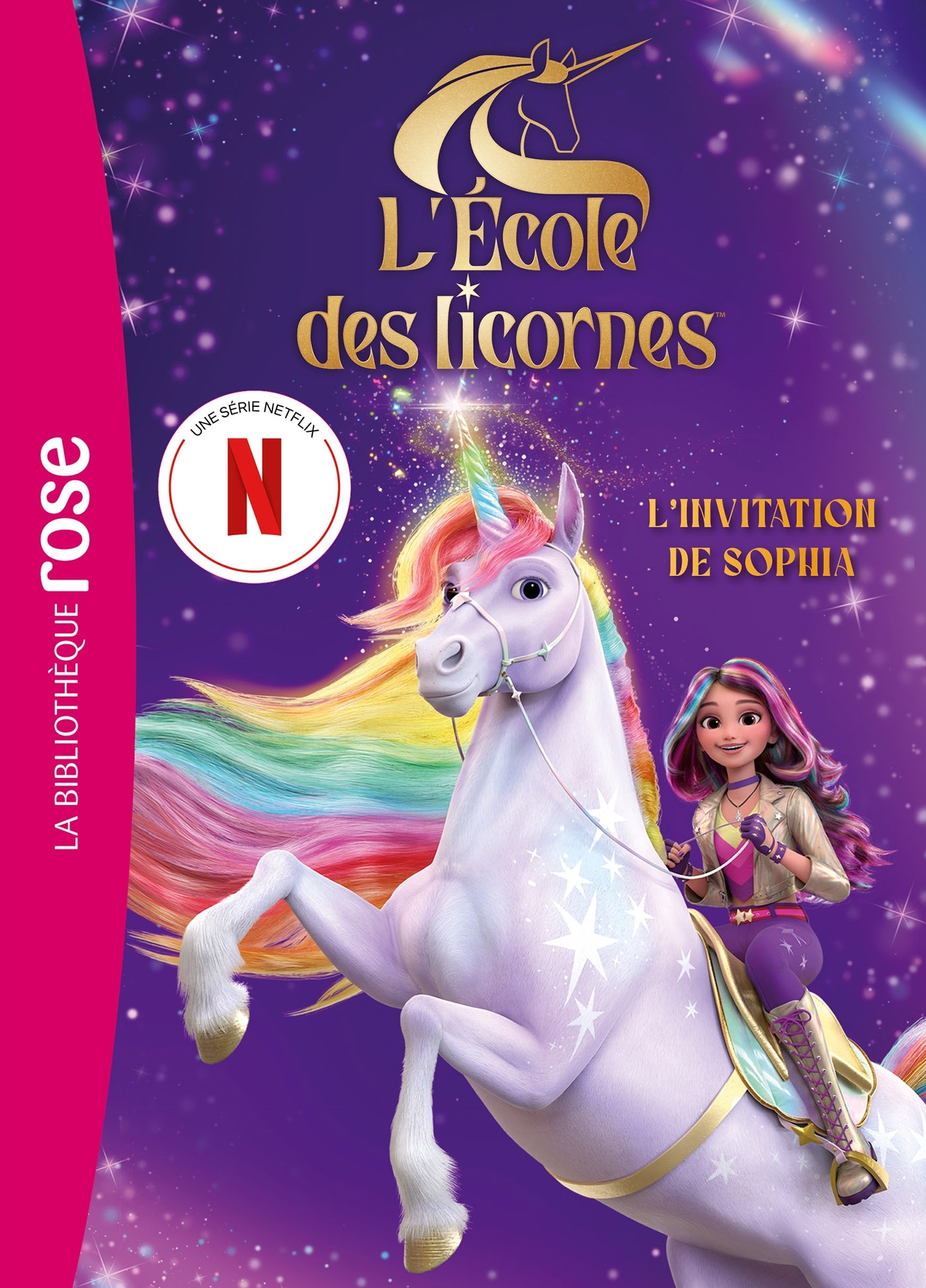L´ECOLE DES LICORNES XXL - LE ROMAN DU FILM - L´INVITATION DE SOPHIA