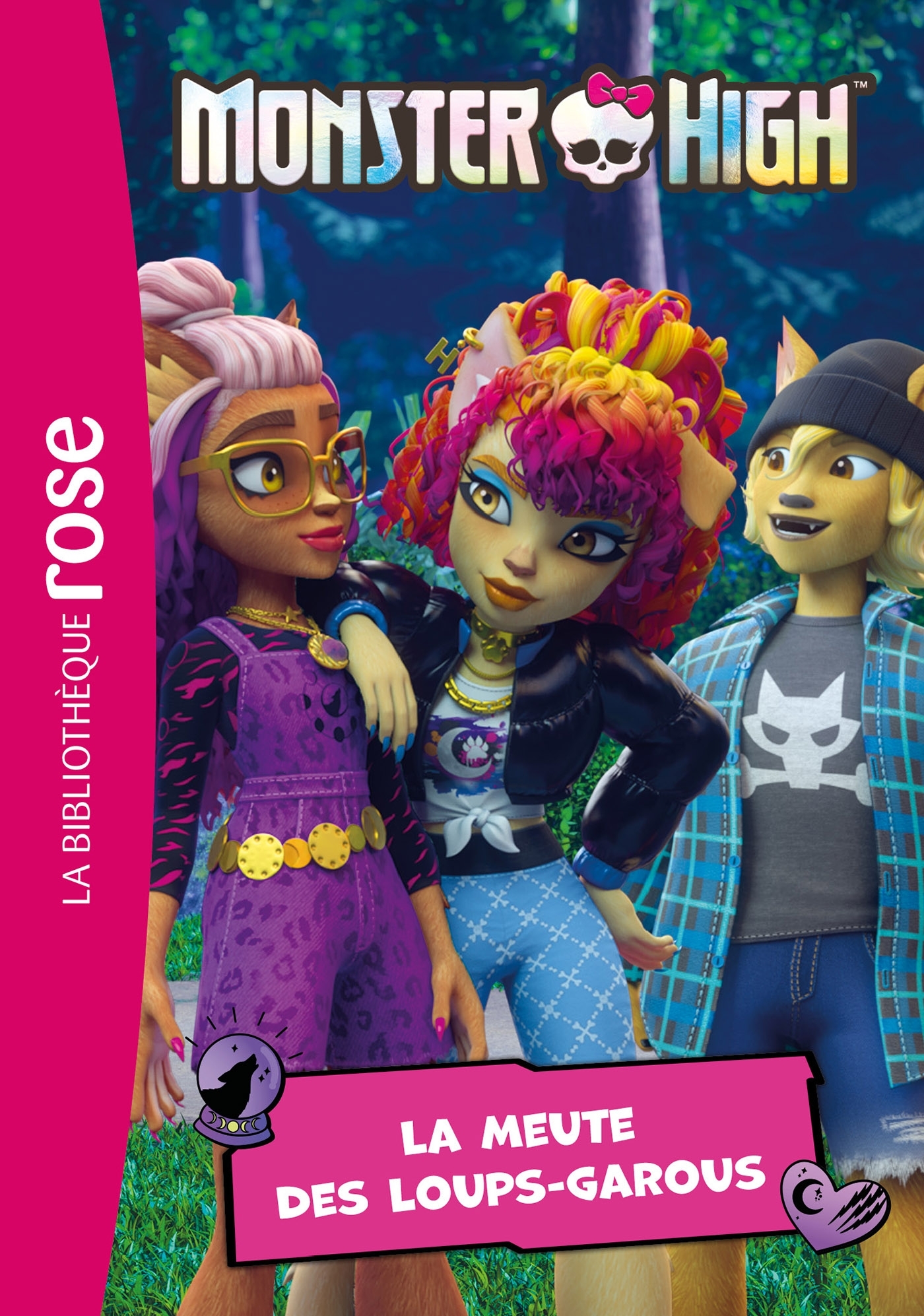 MONSTER HIGH - T04 - MONSTER HIGH 04 - LA MEUTE DES LOUPS-GAROUS