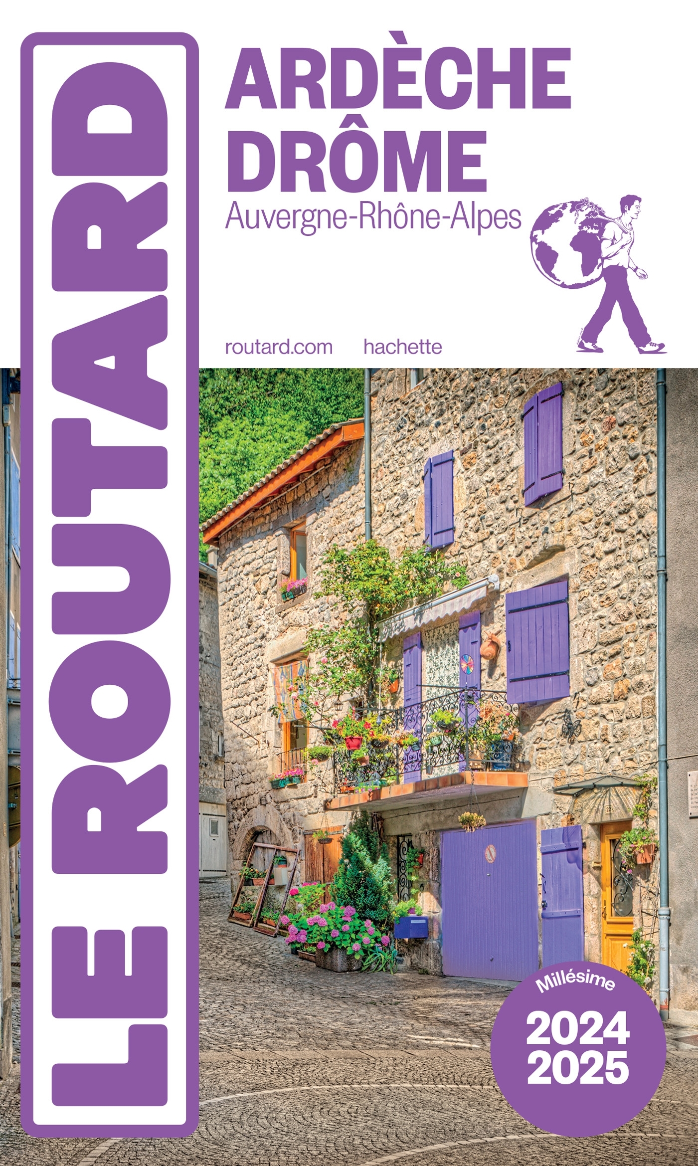 GUIDE DU ROUTARD ARDECHE, DROME 2024/25