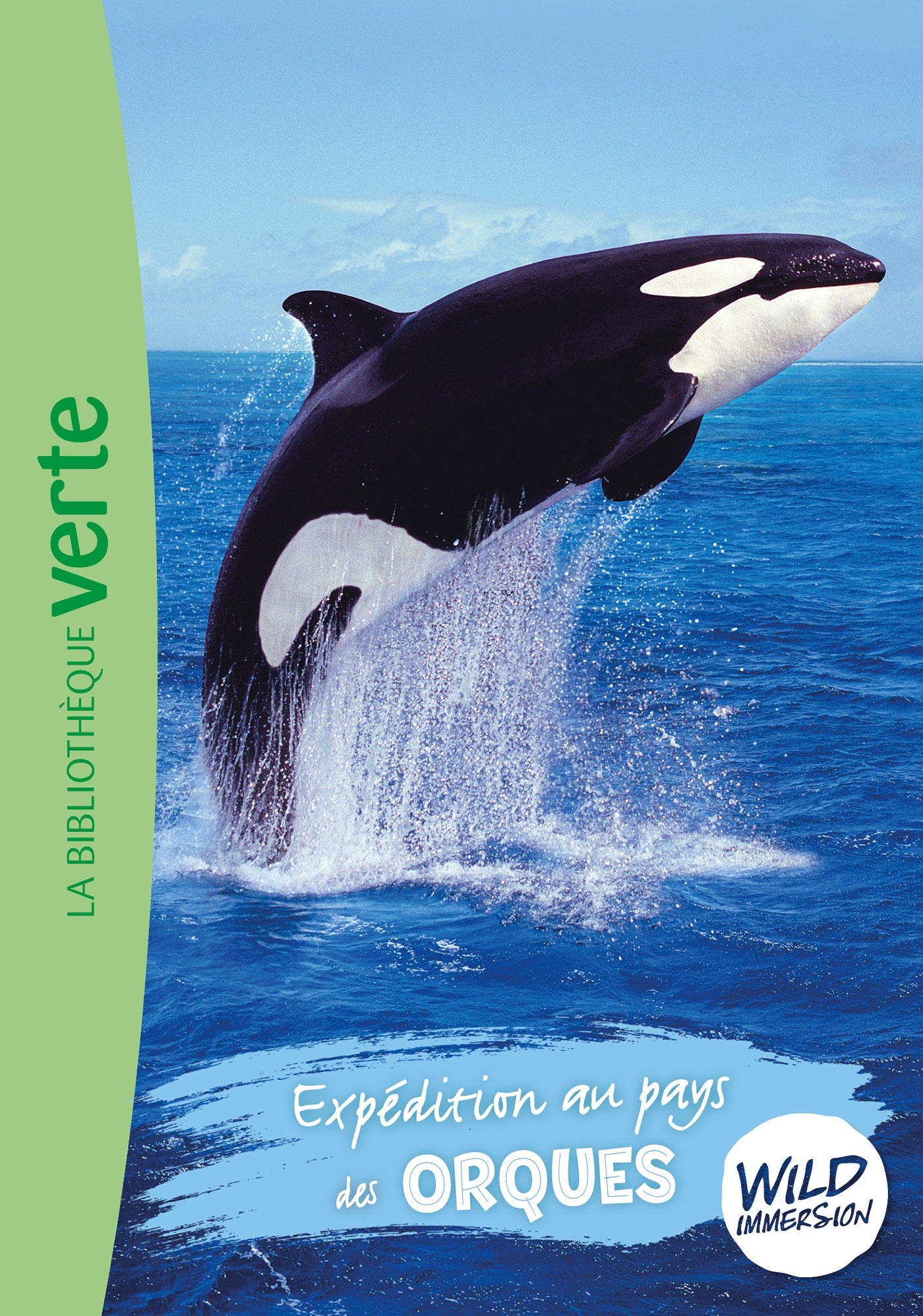 THE WILD IMMERSION - T19 - WILD IMMERSION 19 - EXPEDITION AU PAYS DES ORQUES
