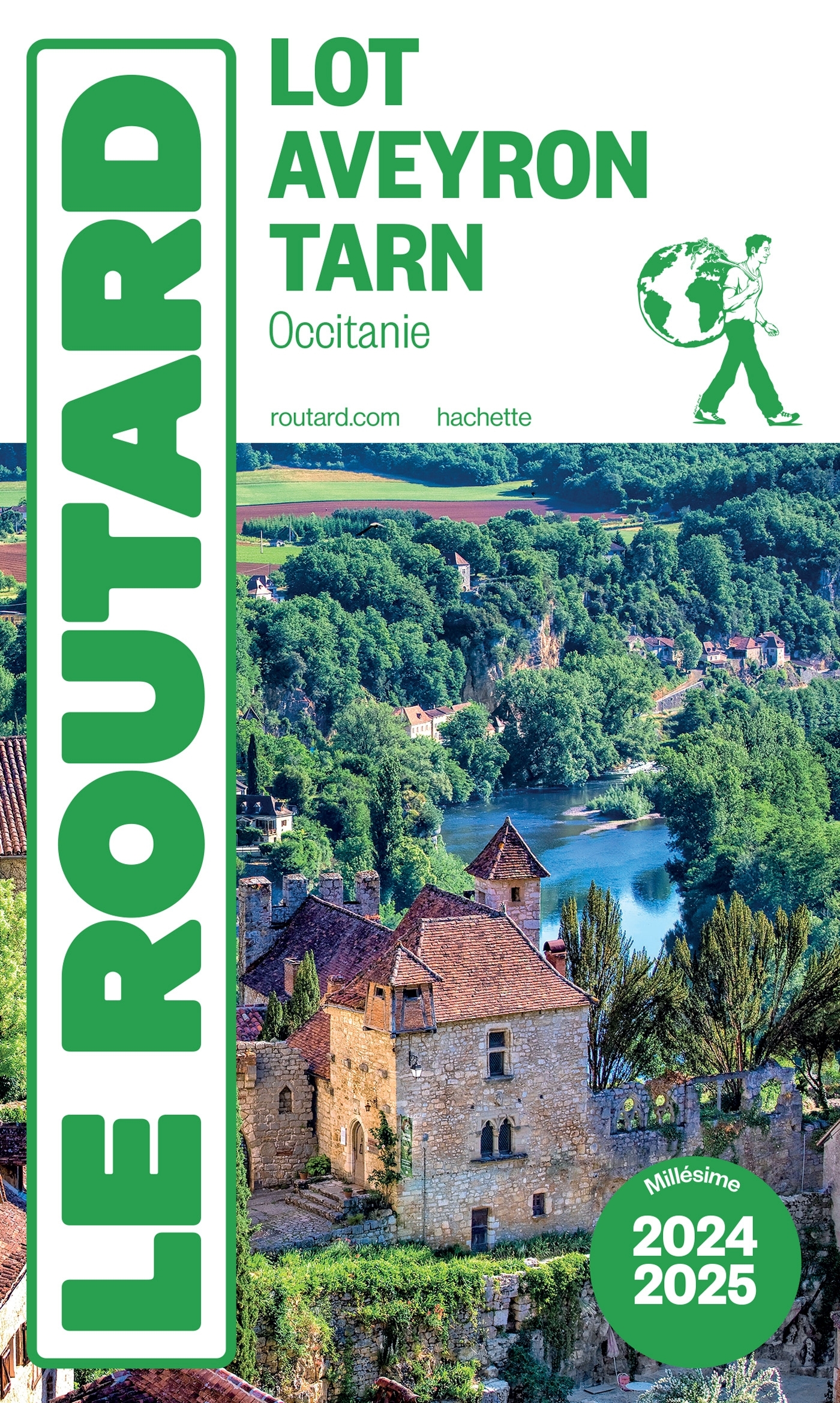 GUIDE DU ROUTARD LOT, AVEYRON, TARN 2024/25