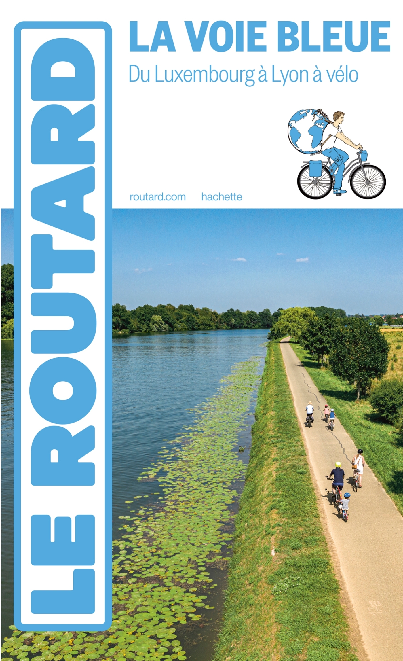 GUIDE DU ROUTARD VOIE BLEUE