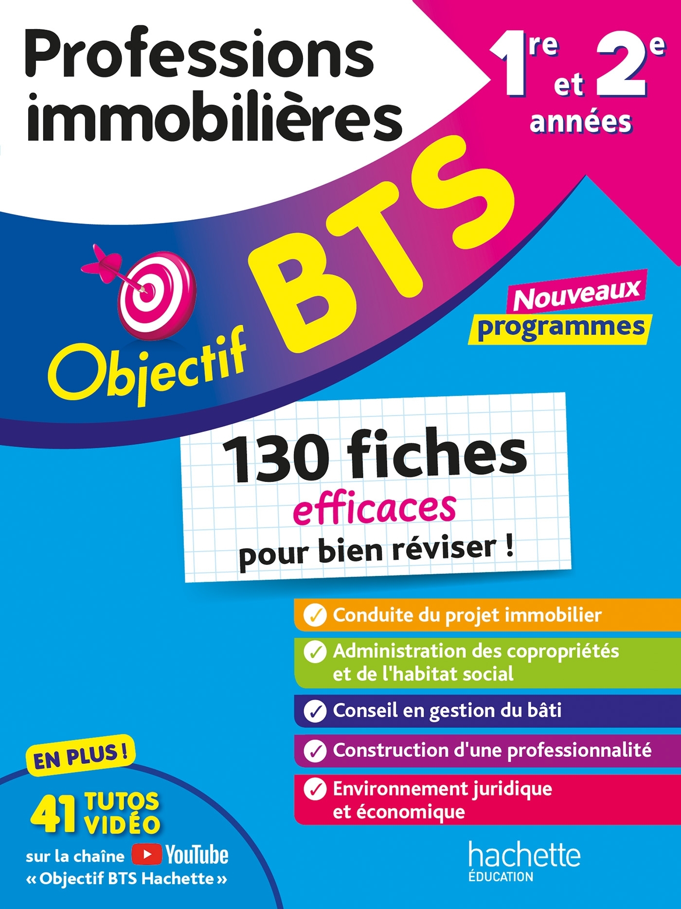 OBJECTIF BTS PROFESSIONS IMMOBILIERES (PIM) - FICHES TOUT-EN-UN