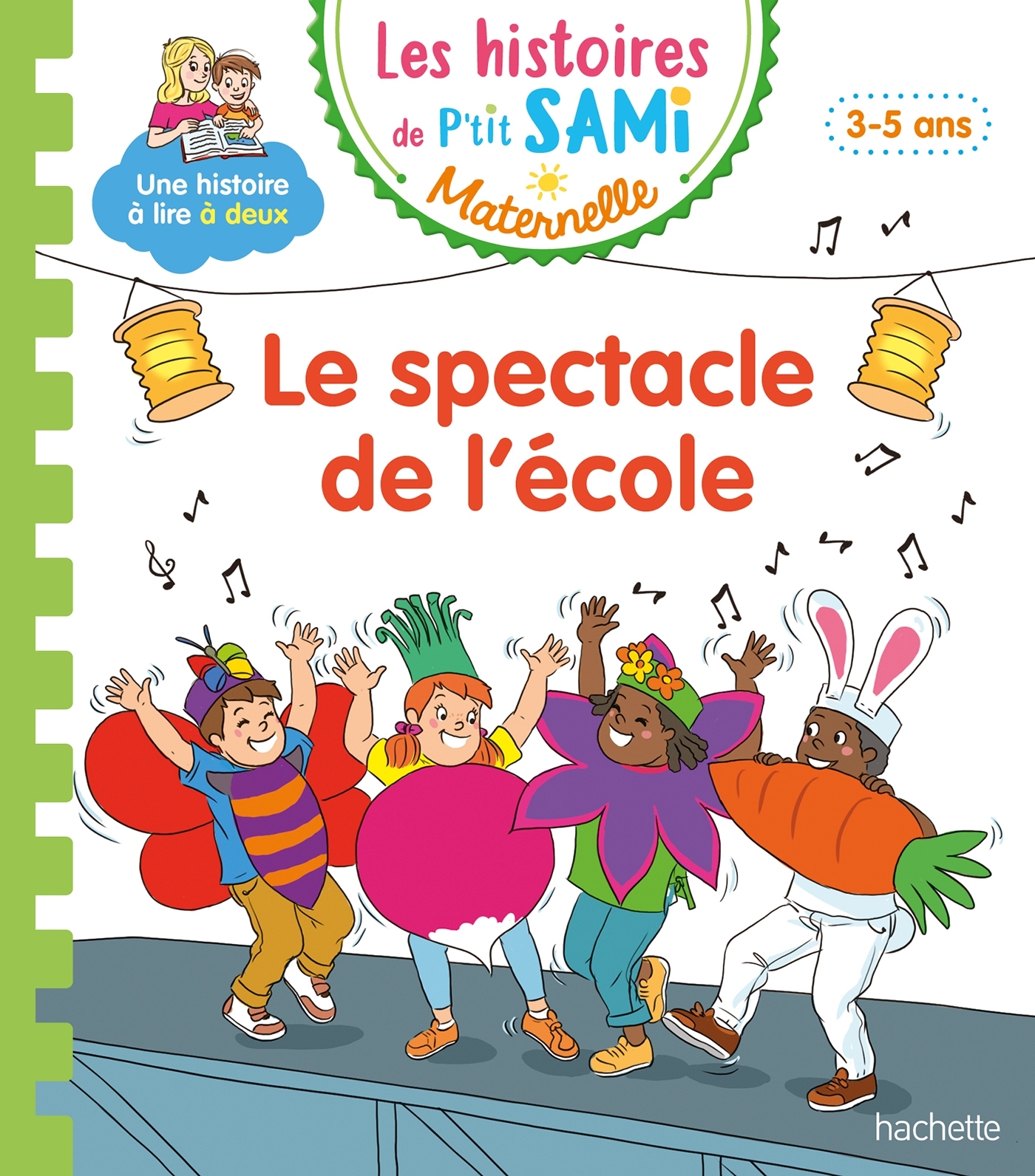 HISTOIRES DE P´TIT SAMI MATERNELLE (3-5 ANS) : LE SPECTACLE DE L´ECOLE