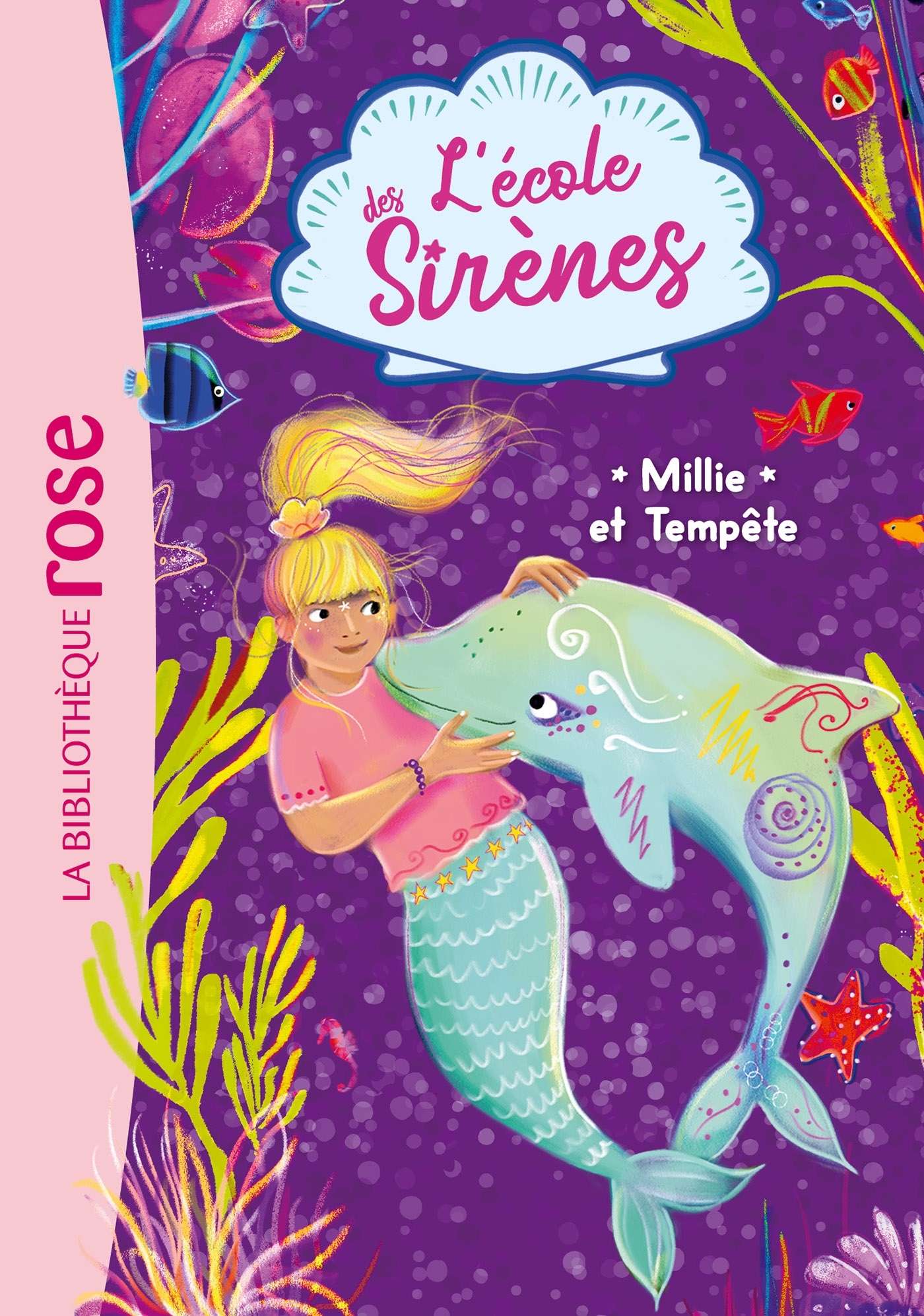 L´ECOLE DES SIRENES - T05 - L´ECOLE DES SIRENES 05 - MILLIE ET TEMPETE