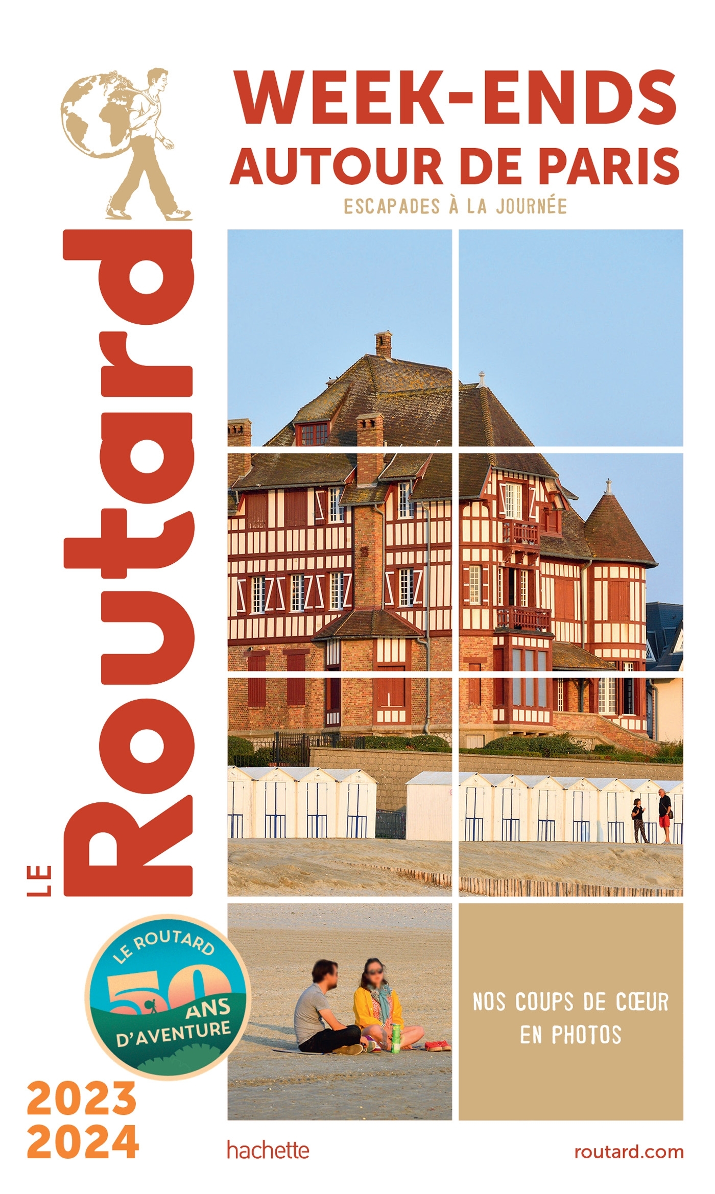 GUIDE DU ROUTARD WEEK-END AUTOUR DE PARIS 2023/24