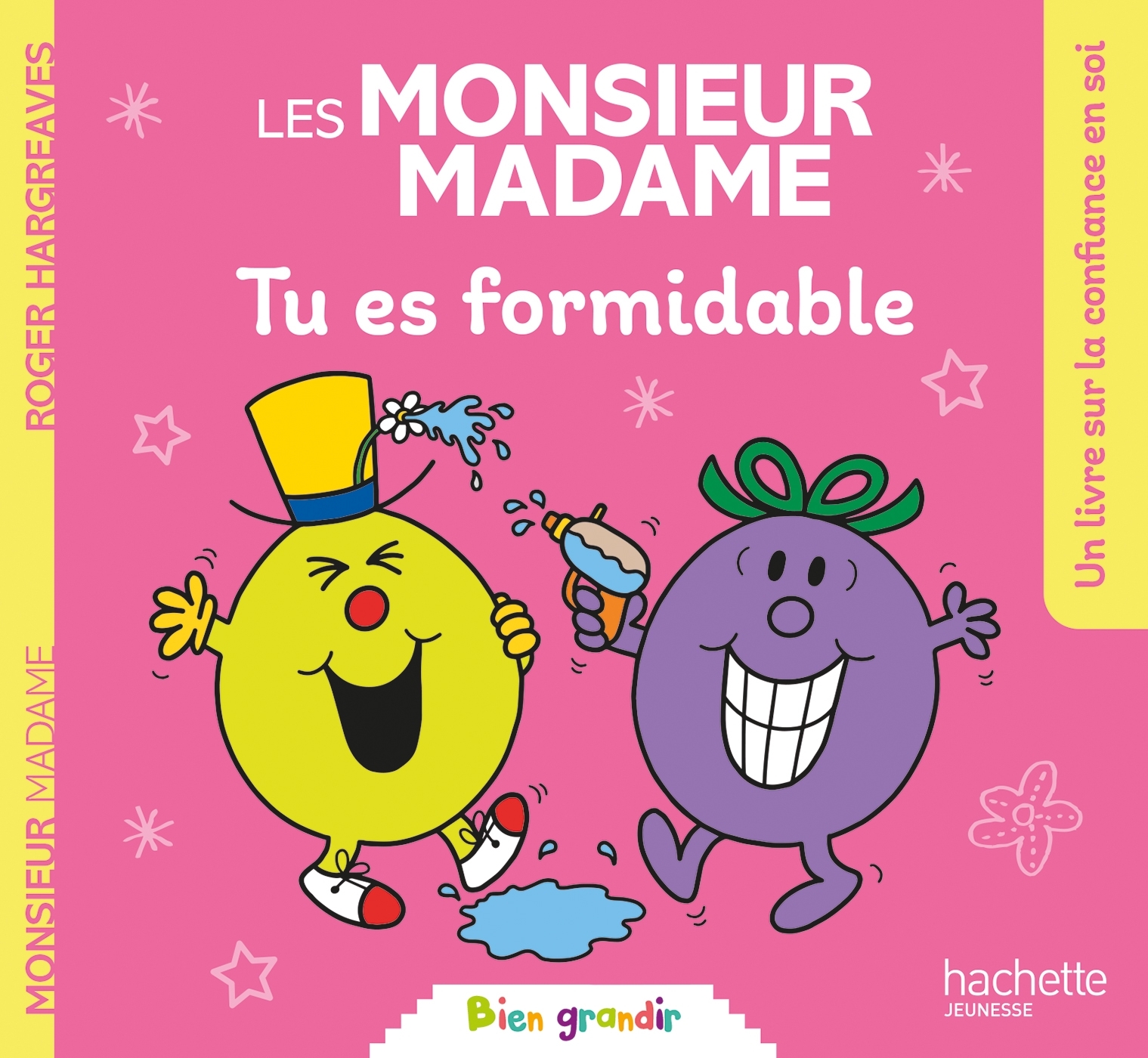 MONSIEUR MADAME - TU ES FORMIDABLE - COLLECTION BIEN GRANDIR