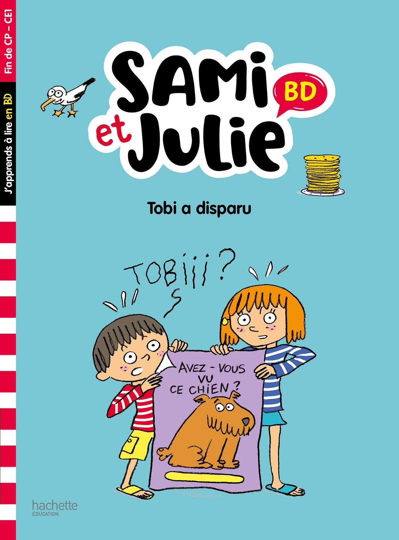 SAMI ET JULIE BD FIN DE CP- CE1 - TOBI A DISPARU