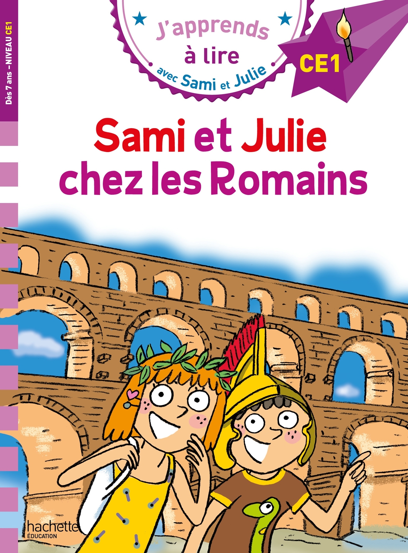 SAMI ET JULIE CE1 - SAMI ET JULIE CHEZ LES ROMAINS