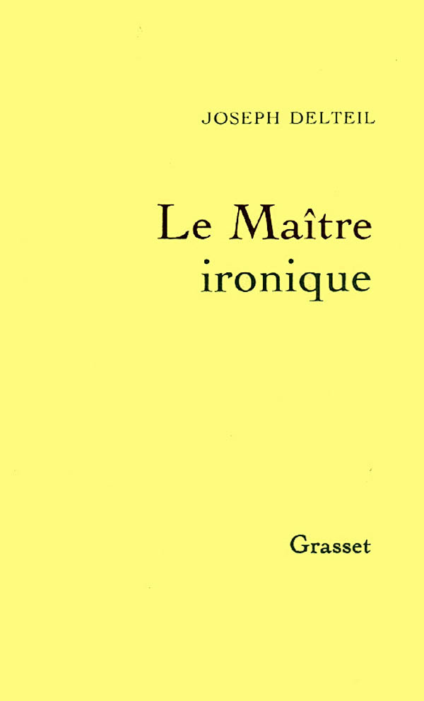 MAITRE IRONIQUE