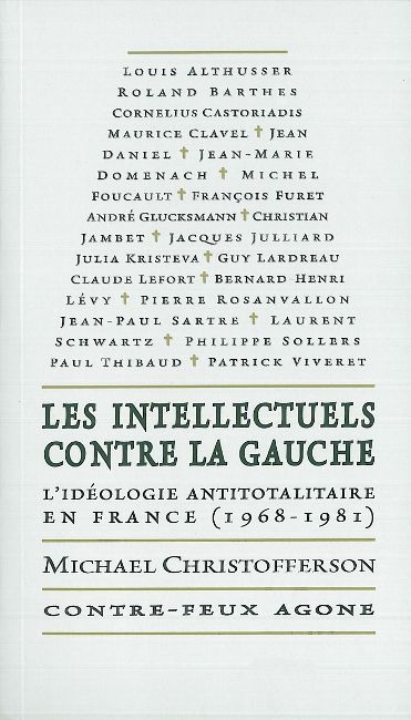 INTELLECTUELS CONTRE LA GAUCHE (LES)