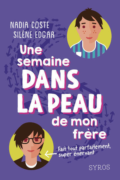 SEMAINE DANS LA PEAU DE MON FRERE