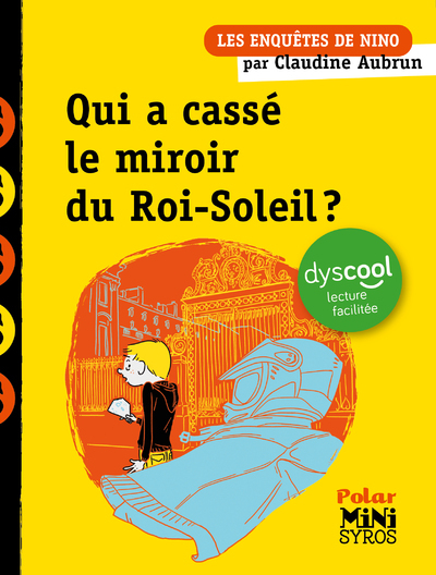 QUI A CASSE LE MIROIR DU ROI-SOLEIL ? DYSCOOL