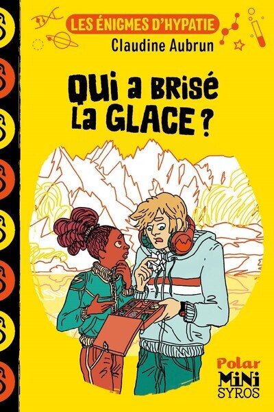 ENIGMES D´HYPATIE : QUI A BRISE LA GLACE ?