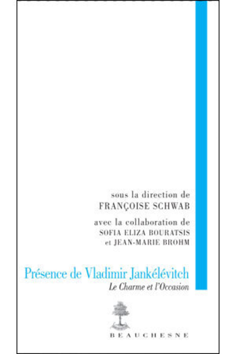 PRESENCE DE VLADIMIR JANKELEVITCH