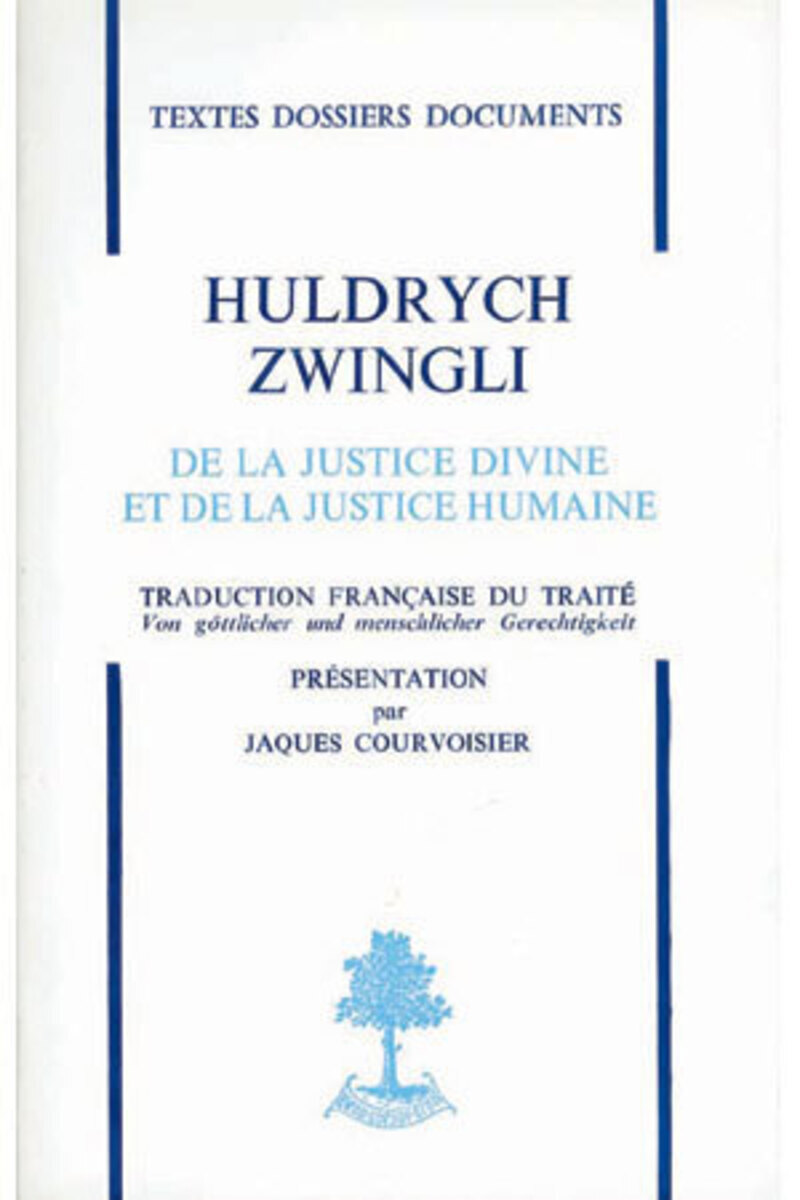 DE LA JUSTICE DIVINE ET DE LA JUSTICE HUMAINE PREMIERE TRADUCTION FRANCAISE