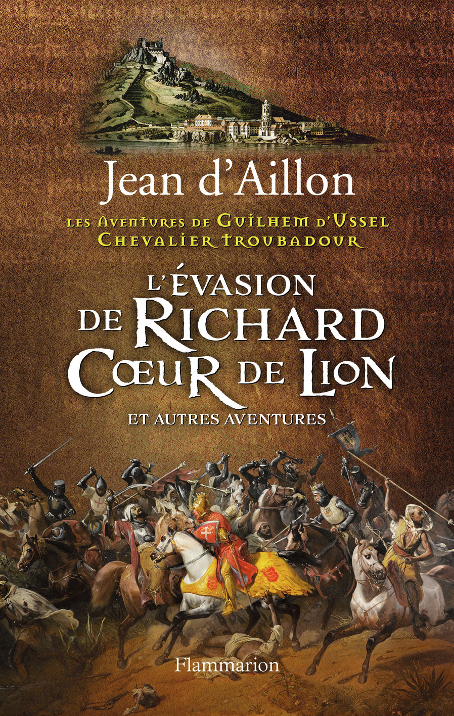 L´EVASION DE RICHARD COEUR DE LION ET AUTRES AVENTURES