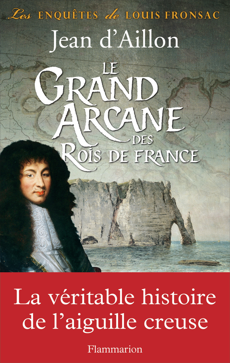 GRAND ARCANE DES ROIS DE FRANCE