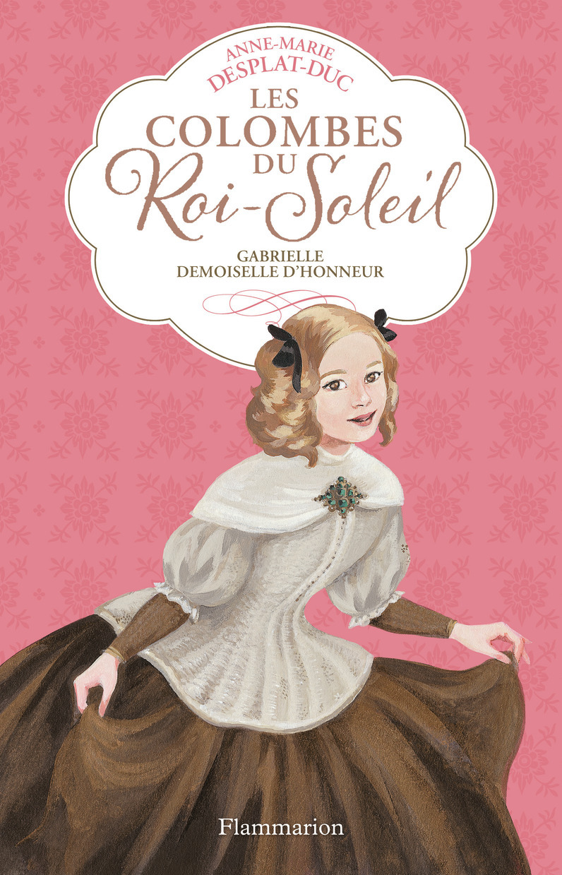 COLOMBES DU ROI SOLEIL T13 - GABRIELLE, DEMOISELLE D´HONNEUR