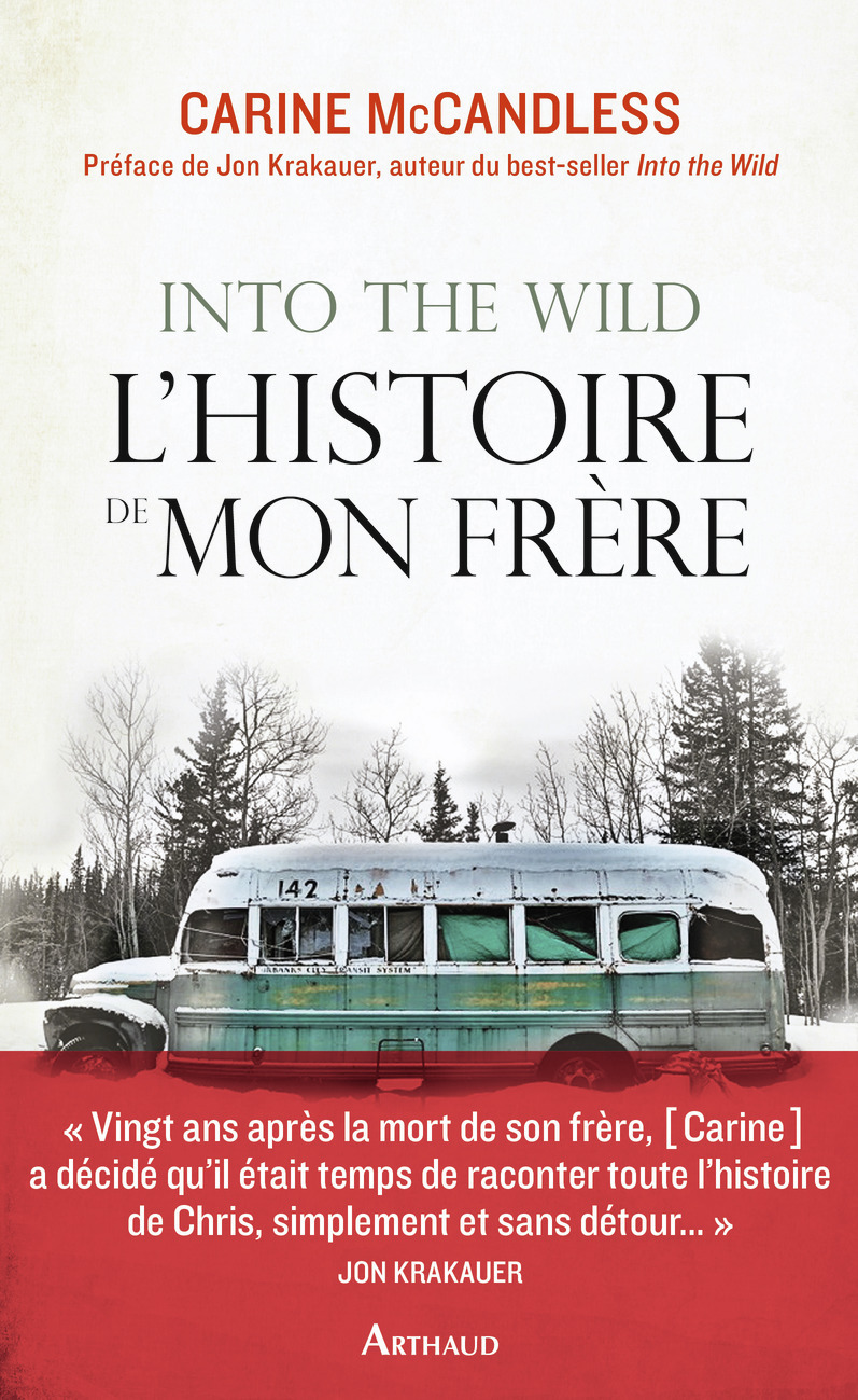 INTO THE WILD L´HISTOIRE DE MON FRERE