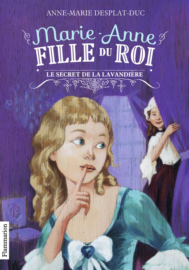 MARIE-ANNE, FILLE DU ROI T3-(POCHE)- LE SECRET DE LA LAVANDIERE
