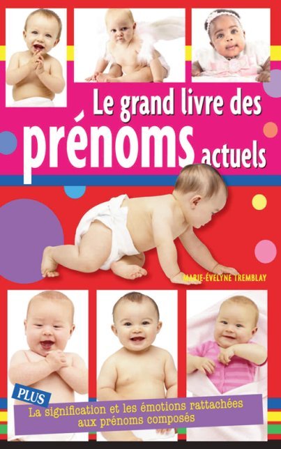 GRAND LIVRE DES PRENOMS ACTUELS