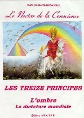 NECTAR CONSCIENCE 2 LES 13 PRINCIPES