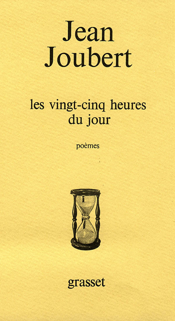 VINGT - CINQ HEURES DU JOUR