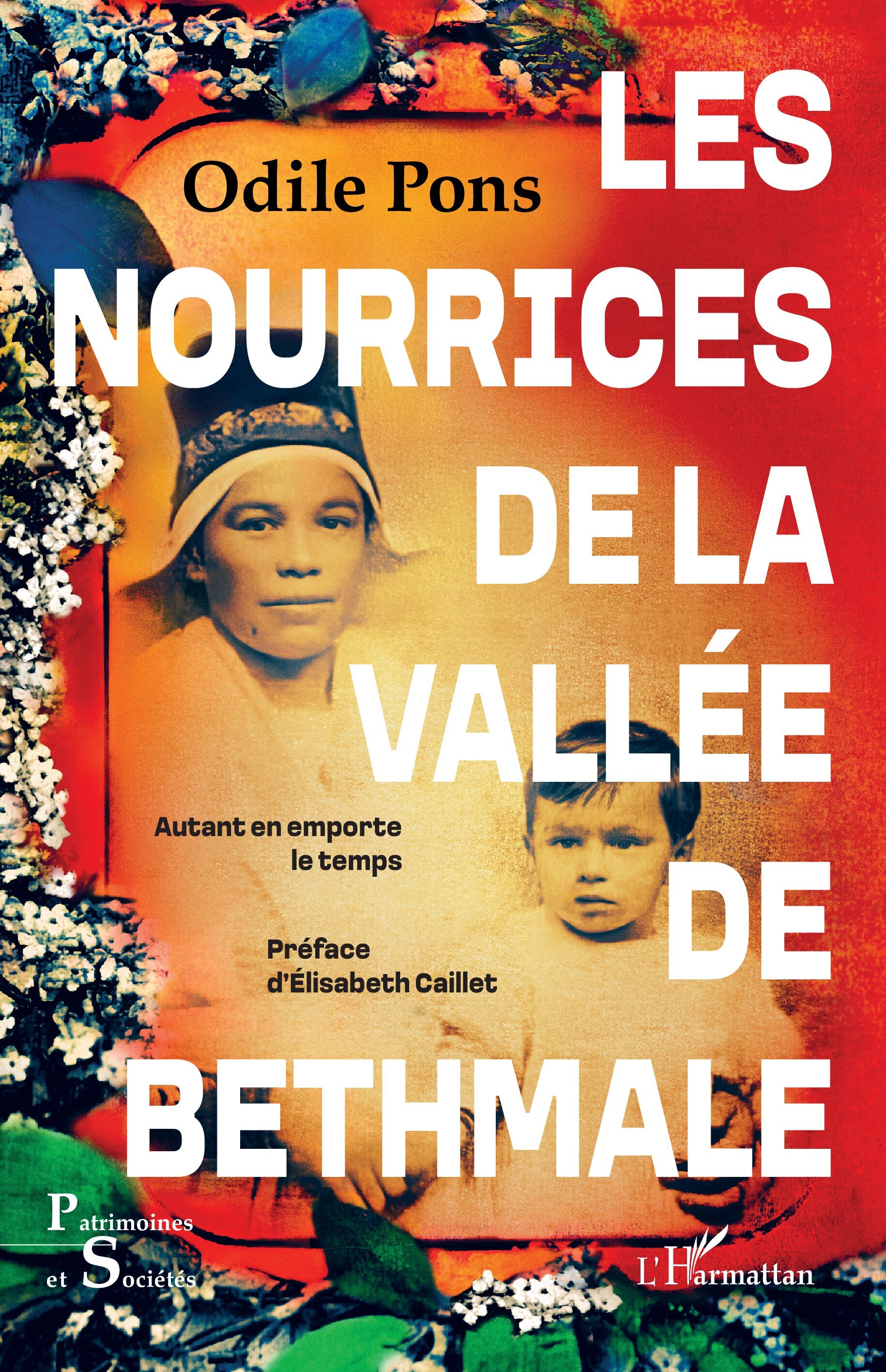 NOURRICES DE LA VALLEE DE BETHMALE - AUTANT EN EMPORTE LE TEMPS