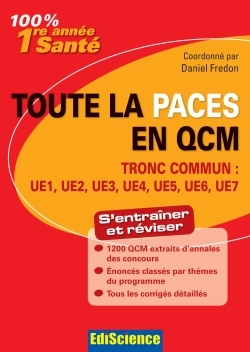 TOUTE LA PACES EN QCM - TRONC COMMUN : UE1, UE2, UE3, UE4, UE5, UE6, UE7
