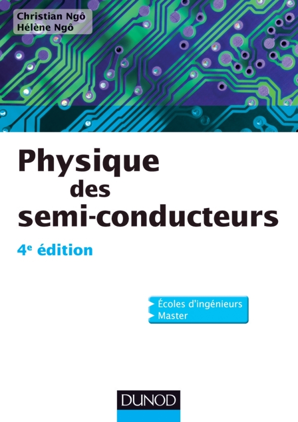 PHYSIQUE DES SEMI-CONDUCTEURS - 4E EDITION