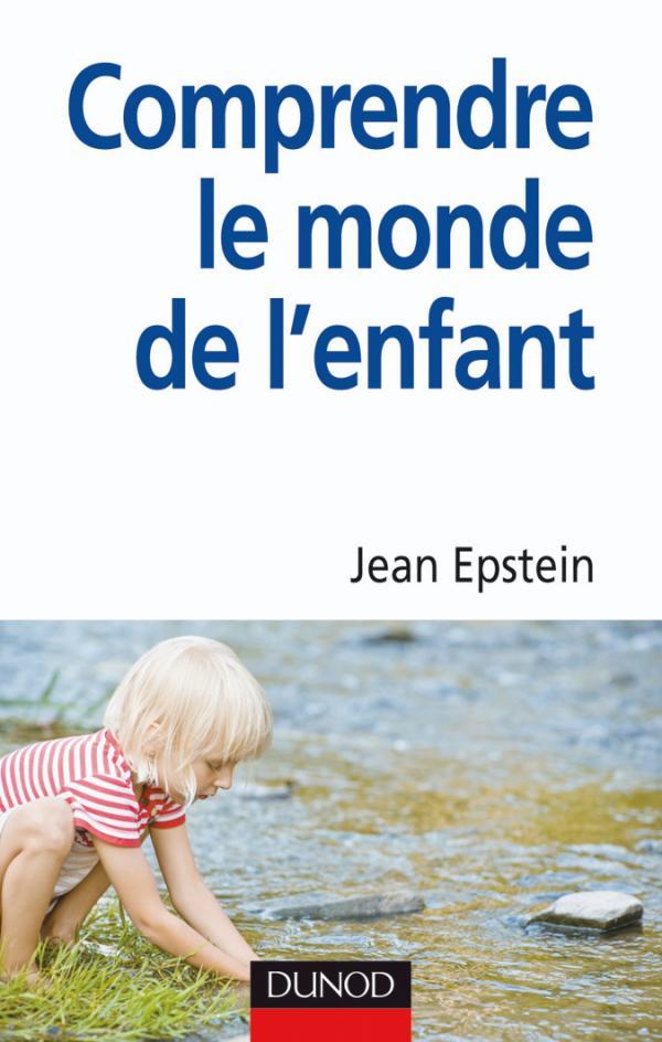 COMPRENDRE LE MONDE DE L´ENFANT