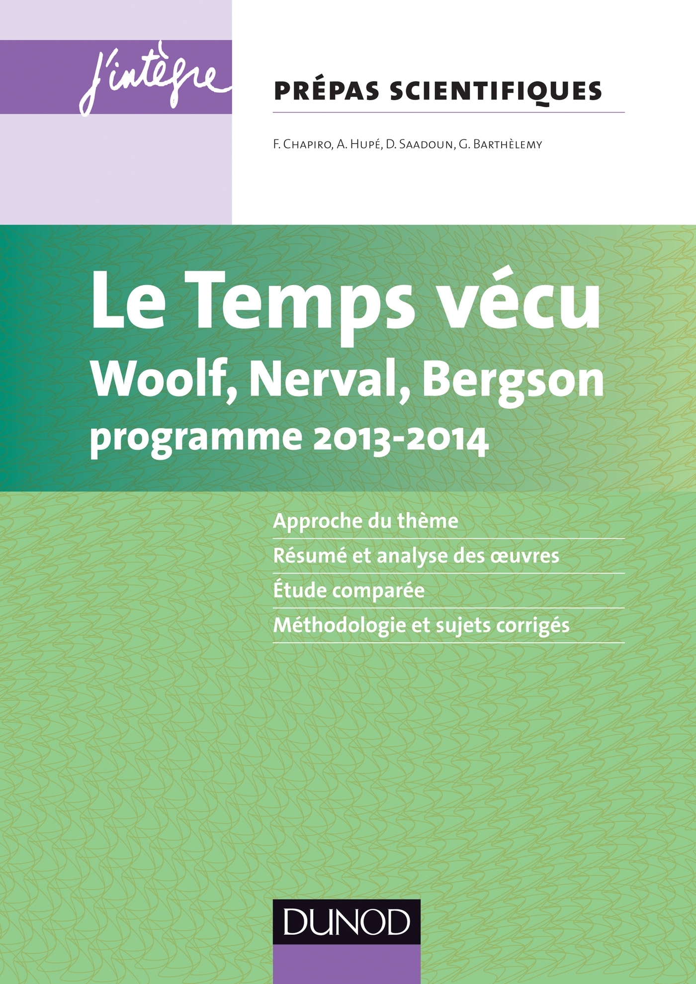 TEMPS VECU - L´EPREUVE FRANCAIS/PHILO POUR LES PREPAS SCIENTIFIQUES PROGRAMME 2013-2014