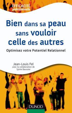 BIEN DANS SA PEAU SANS VOULOIR CELLE DES AUTRES