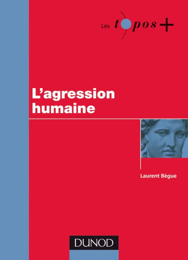 L´AGRESSION HUMAINE
