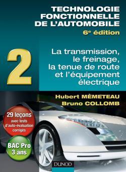 TECHNOLOGIE FONCTIONNELLE DE L´AUTOMOBILE - TOME 2 - 6EME EDITION