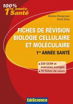 FICHES DE REVISION BIOLOGIE CELLULAIRE ET MOLECULAIRE 1RE ANNEE SANTE