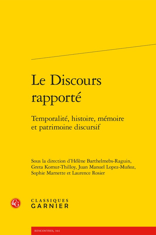 DISCOURS RAPPORTE - TEMPORALITE, HISTOIRE, MEMOIRE ET PATRIMOINE DISCURS