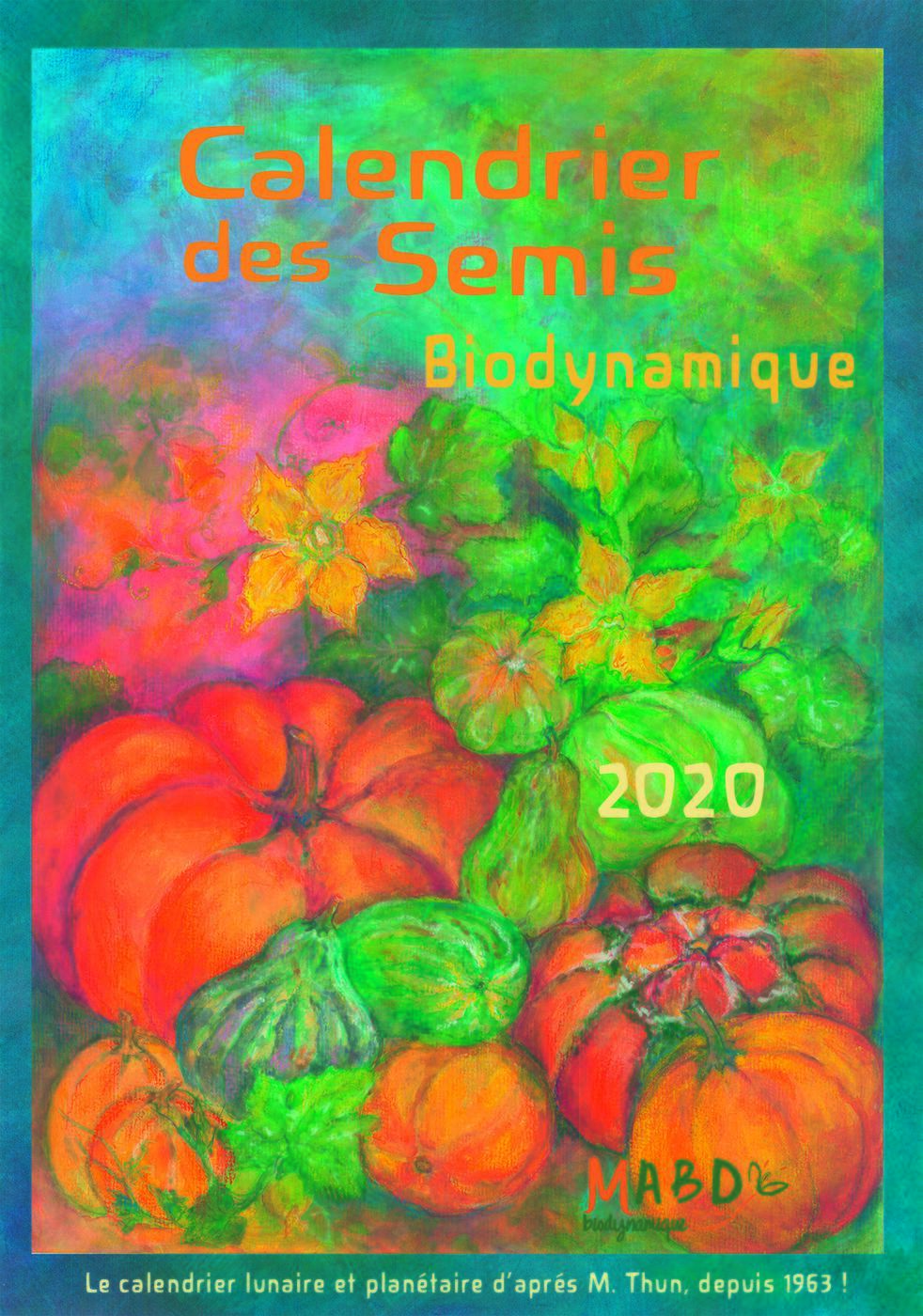 CALENDRIER DES SEMIS 2020 - BIODYNAMIQUE