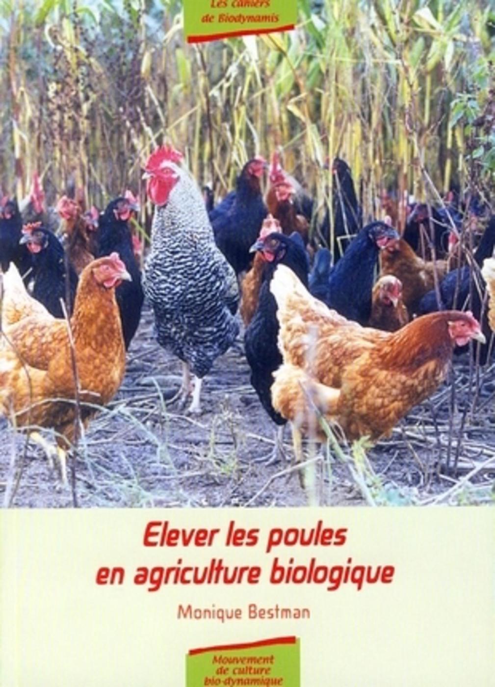 ELEVER LES POULES EN AGRICULTURE BIOLOGIQUE