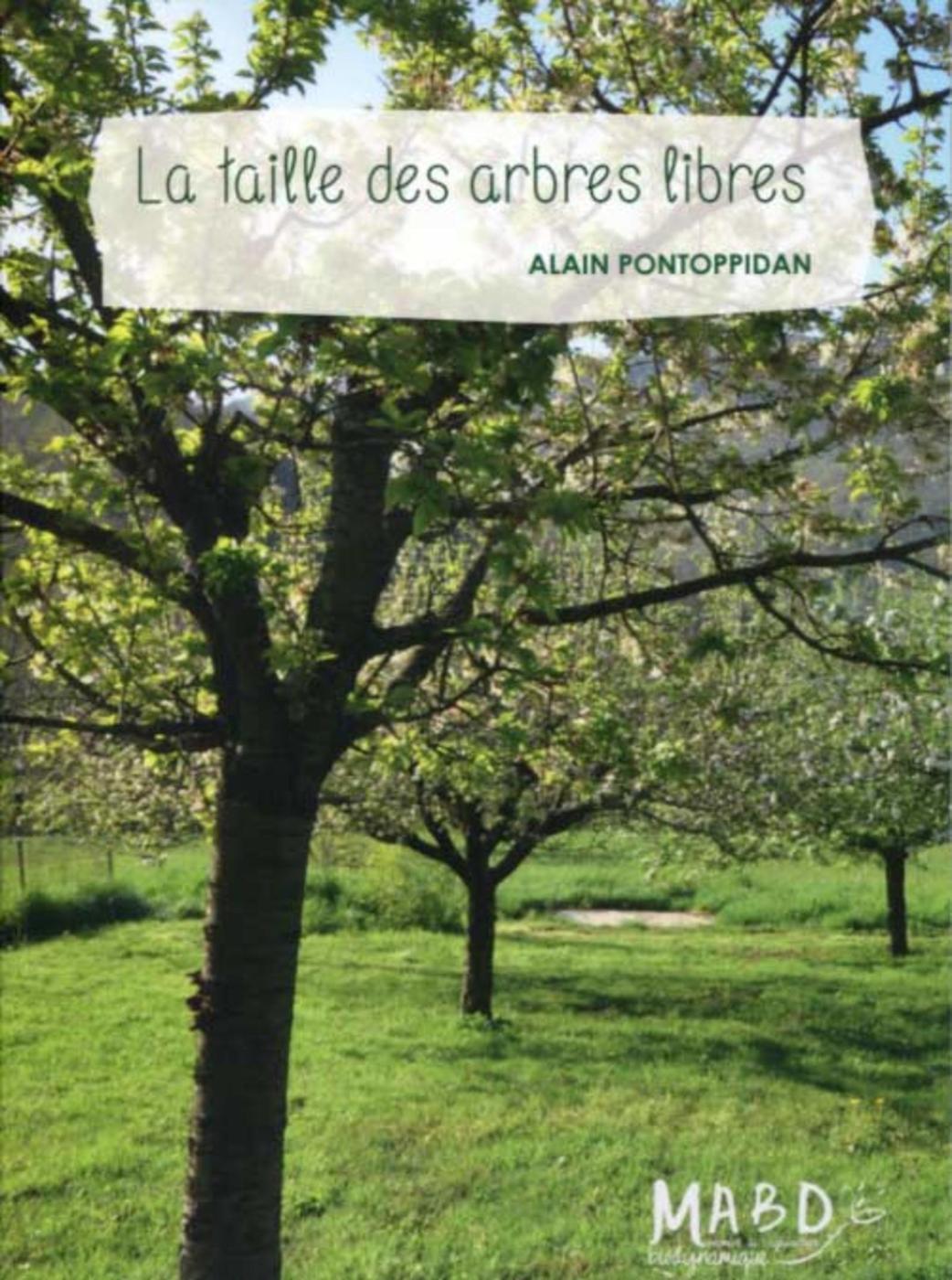 TAILLE DES ARBRES LIBRES (LA)
