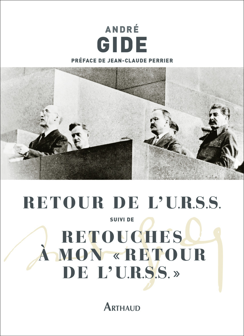 RETOUR DE L´U.R.S.S. SUIVI DE RETOUCHES A MON RETOUR DE L´URSS