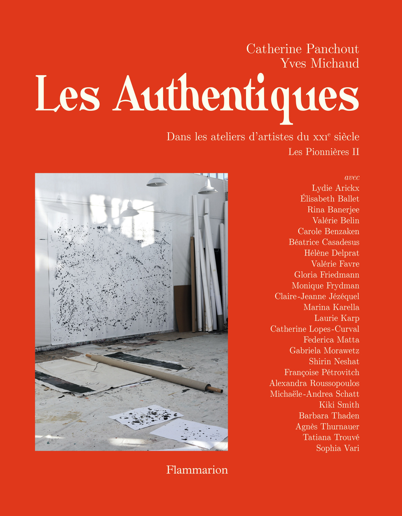 PIONNIERES - II - LES AUTHENTIQUES - DANS LES ATELIERS D´ARTISTES DU XX